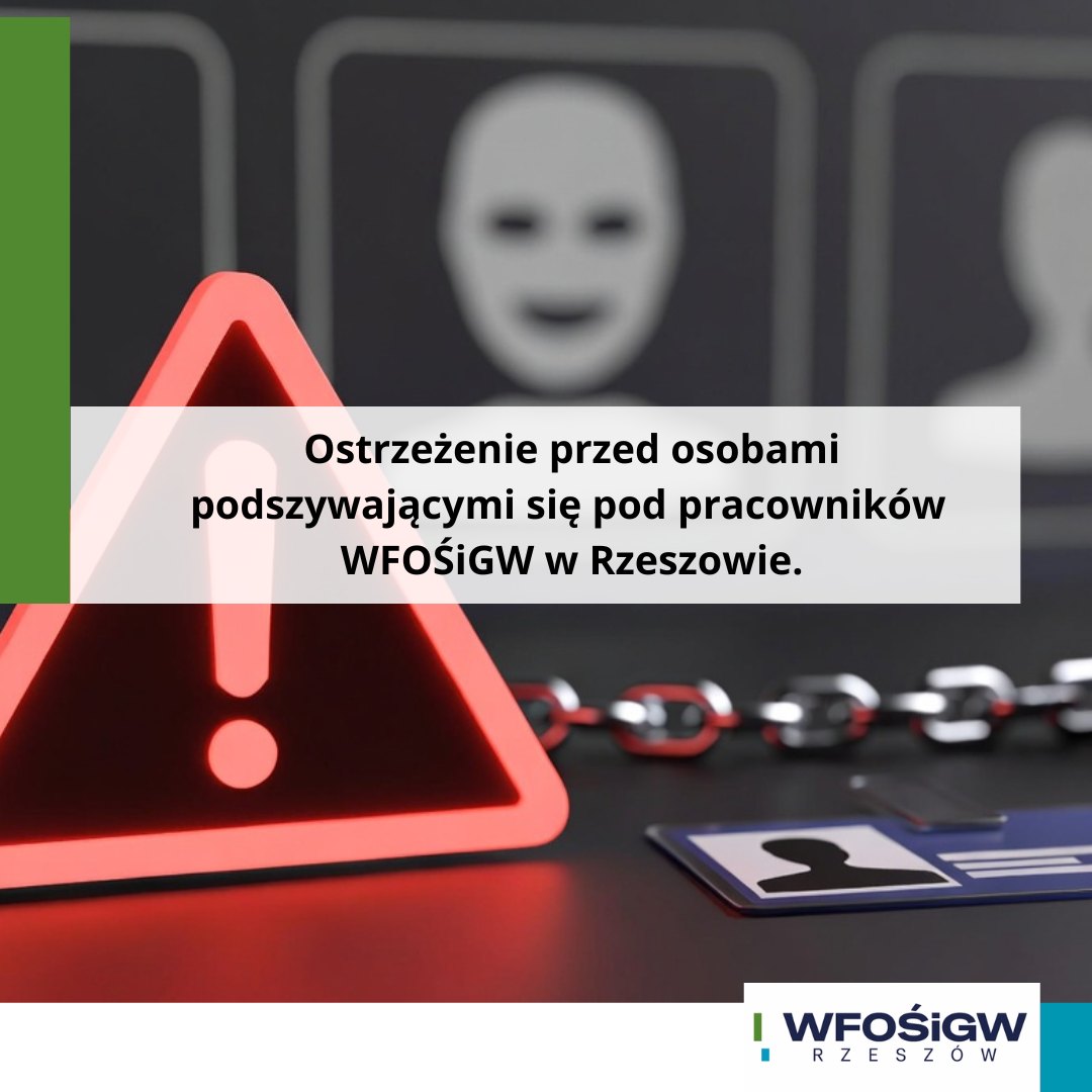 Ostrzeżenie przed osobami podszywającymi się pod pracowników  WFOŚiGW w Rzeszowie