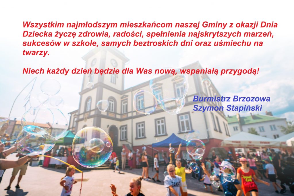 Życzenia Burmistrza Brzozowa z okazji Dnia Dziecka