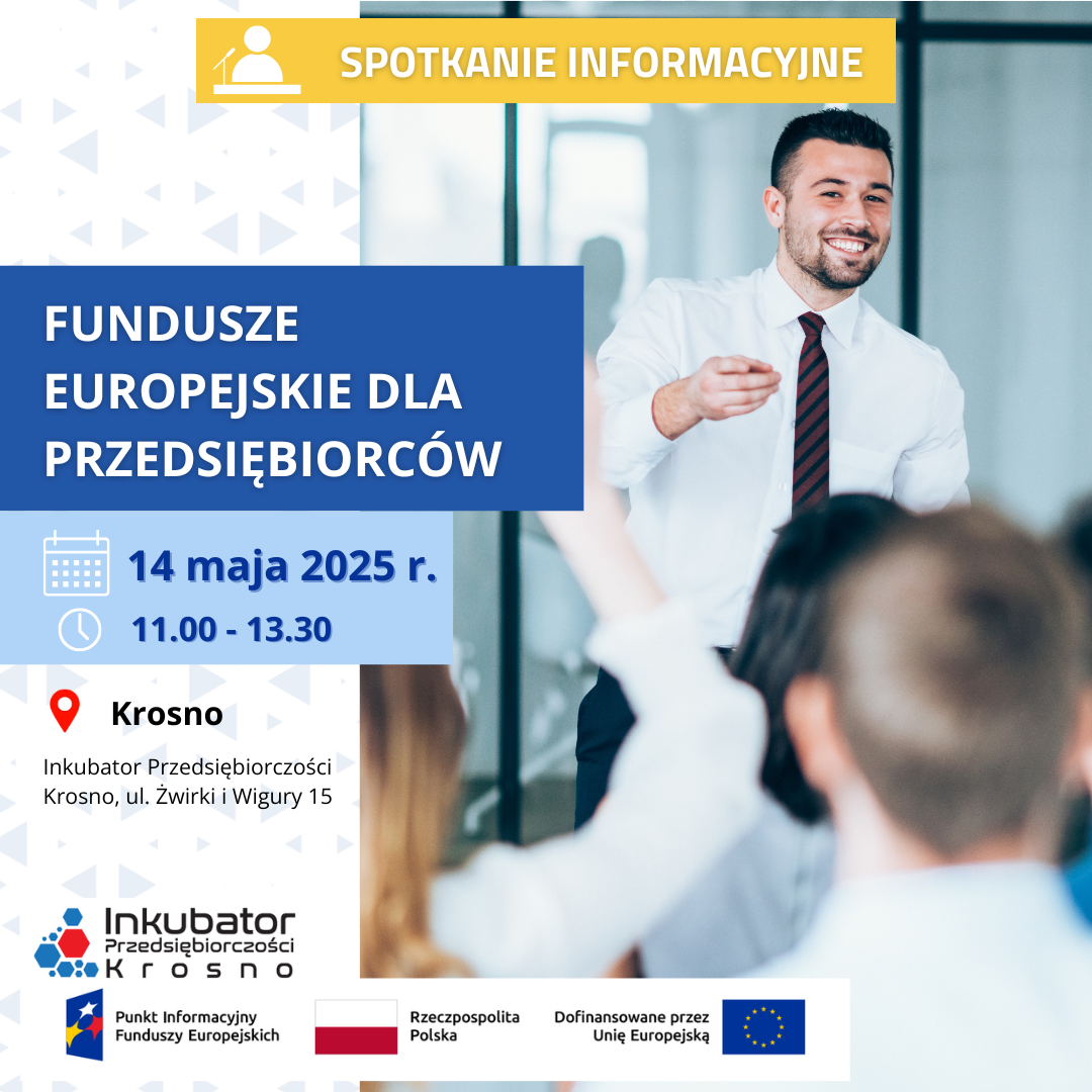 „Fundusze Europejskie dla przedsiębiorców”.