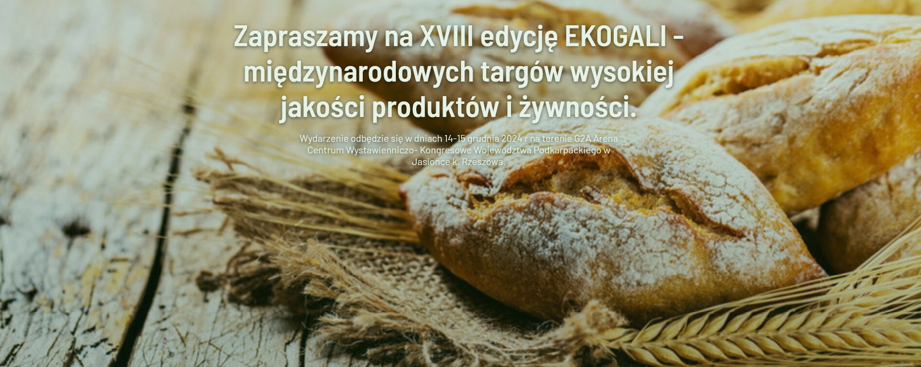 XVIII edycja EKOGALI – międzynarodowych targach produktów i żywności wysokiej jakości